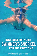 How To Setup Your Swimmer's Snorkel For The First Time